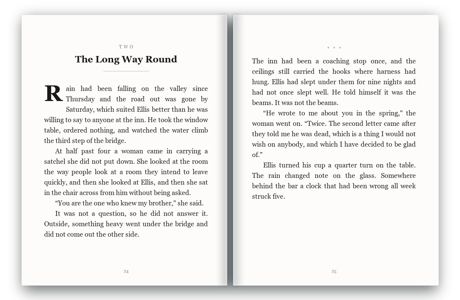 The same novel pages typeset: drop capital, justified text and a centred scene break.